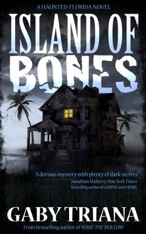 [Haunted Florida 01] • Island of Bones